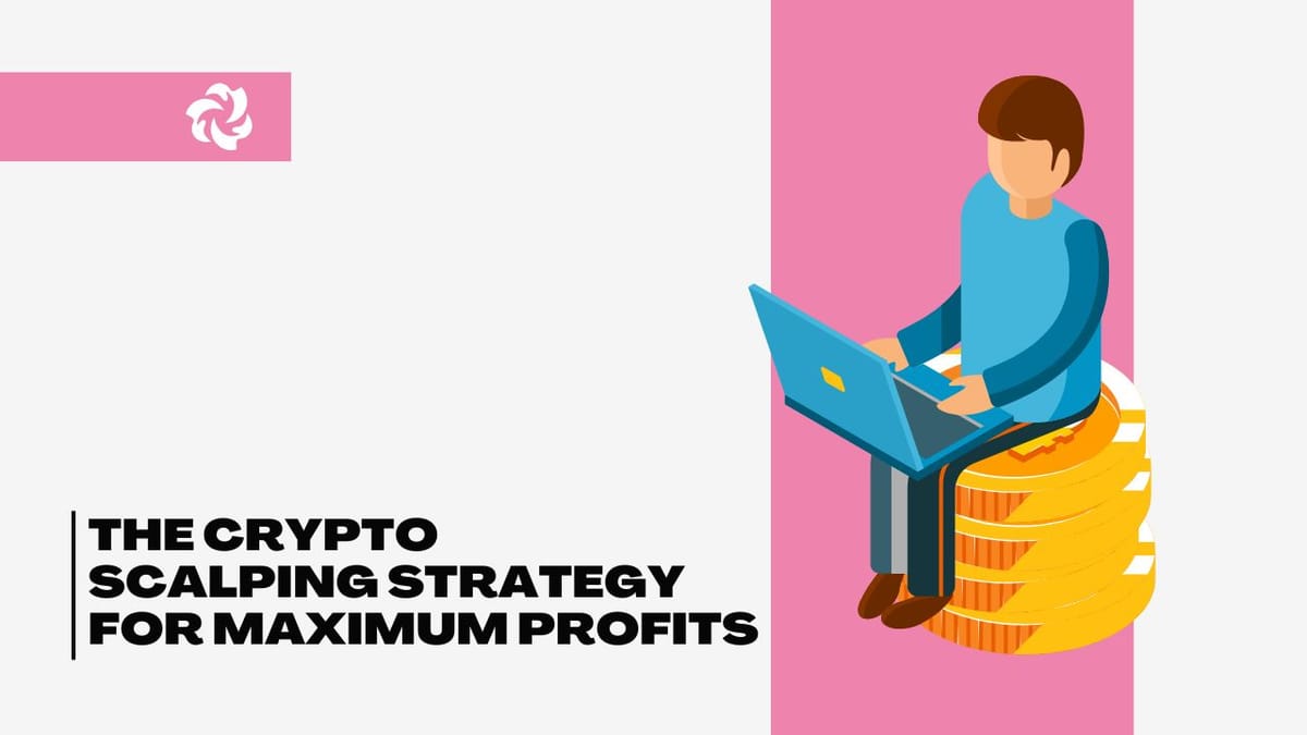 Mastering the Crypto Scalping Strategy for Maximum Profits