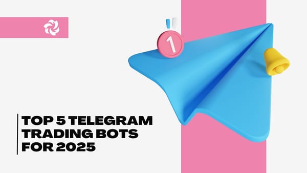 graphic for article Top 5 Telegram Trading Bots for 2025